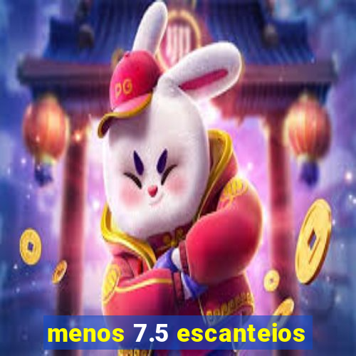 menos 7.5 escanteios
